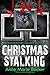 Christmas Stalking: A Mindh...