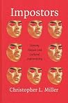 Impostors: Literary Hoaxes and Cultural Authenticity Impostors: Literary Hoaxes and Cultural Authenticity