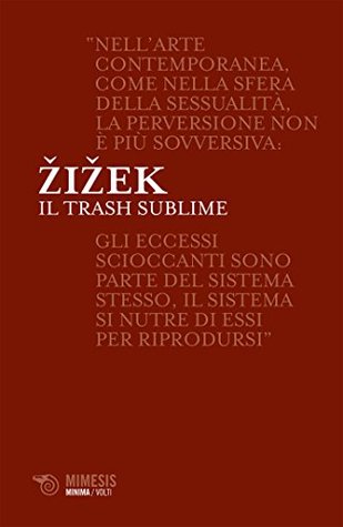 Il trash sublime (Italian Edition)