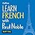 Learn French with Paul Nobl...