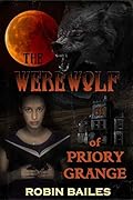 The Werewolf of Priory Grange