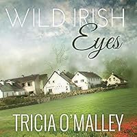 Wild Irish Eyes (Mystic Cove, #2) by Tricia O'Malley