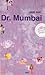 Dr. Mumbai