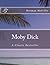 Moby Dick: A Classic Bestseller