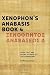 Xenophon's Anabasis Book 4: Greek Text with Facing Vocabulary and Commentary
