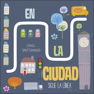 En la ciudad. Sigue la línea (Hardcover)