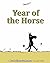 Year of the Horse: A Dark S...