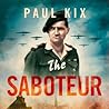 The Saboteur: Tru...