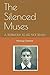 The Silenced Muses: A Story...