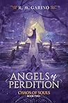 Angels of Perdition by R.M. Garino