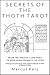 Secrets of the Thoth Tarot VOL II by Marcus Katz