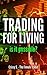 Trading for Living by Crissy S