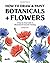 How To Draw & Paint Botanic...