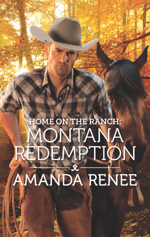 Home on the Ranch: Montana Redemption: A Protective Secret Cowboy Romance (Saddle Ridge, Montana Book 5)