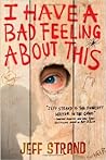 I Have a Bad Feel...