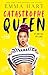 Catastrophe Queen