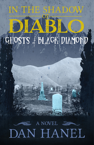 Ghosts of Black Diamond (In the Shadow of Diablo #3)