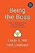 Being the Boss, with a New Preface: The 3 Imperatives for Becoming a Great Leader