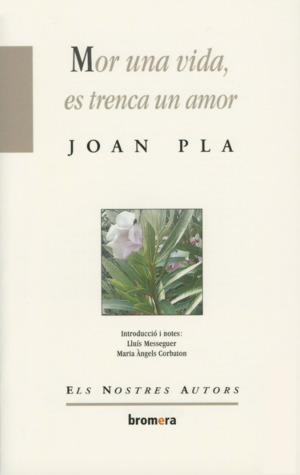 Mor una vida, es trenca un amor
