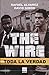 The Wire: Toda la verdad