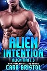 Alien Intention by Cara Bristol