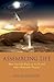 Assembling Life: How Can Li...