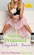 Some Proposal (I'm No Princess #4)