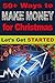 50+ Ways To Make Money For Christmas by Chris Tingle