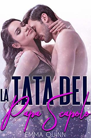 La Tata del Papà Scapolo (Italian Edition)
