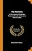 The Parousia: A Critical Inquiry Into the New Testament Doctrine of Our Lord's Second Coming