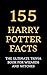 155 Harry Potter Facts: The...