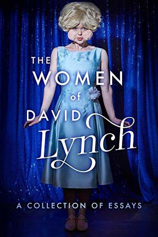 The Women of David Lynch (Paperback)