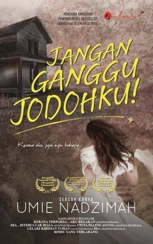 Jangan Ganggu Jodohku! (Paperback)