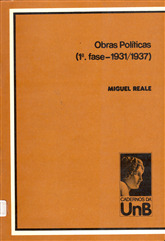 Obras políticas (1ª. fase - 1931/1937): O Estado Moderno; O Capitalismo Internacional
