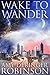 Wake to Wander by Amy Deringer Robinson