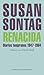 Renacida: Diarios tempranos, 1947-1964 (Diarios de Susan Sontag, #1)
