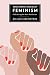 Abolitionist Socialist Feminism: Radicalizing the Next Revolution