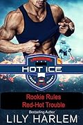 Rookie Rules, Red-Hot Trouble