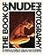 The Book of Nude Photography