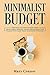 Minimalist Budget by Mary Connor
