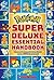 Super Deluxe Essential Handbook (Pokémon): The Need-to-Know Stats and Facts on Over 800 Characters