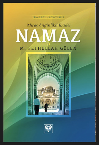 Miraç Enginlikli İbadet Namaz