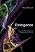Emergence: Towards A New Me...