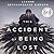 This Accident of Being Lost: Songs and Stories