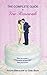 The Complete Guide to Vow Renewals by Susan Breslow