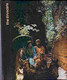 The Etruscans (The Emergence of Man Series)