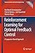 Reinforcement Learning for Optimal Feedback Control: A Lyapunov-Based Approach (Communications and Control Engineering)