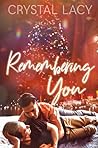 Remembering You by Crystal Lacy