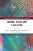 Women, Islam and Education in Iran (Routledge Critical Studies in Gender and Sexuality in Education)