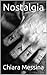 Nostalgia by Chiara Messina